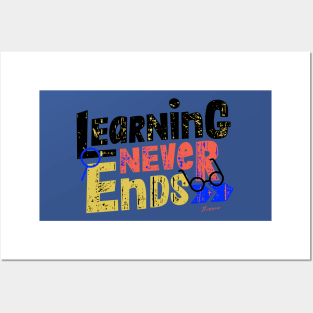 Learning Never Ends Posters and Art